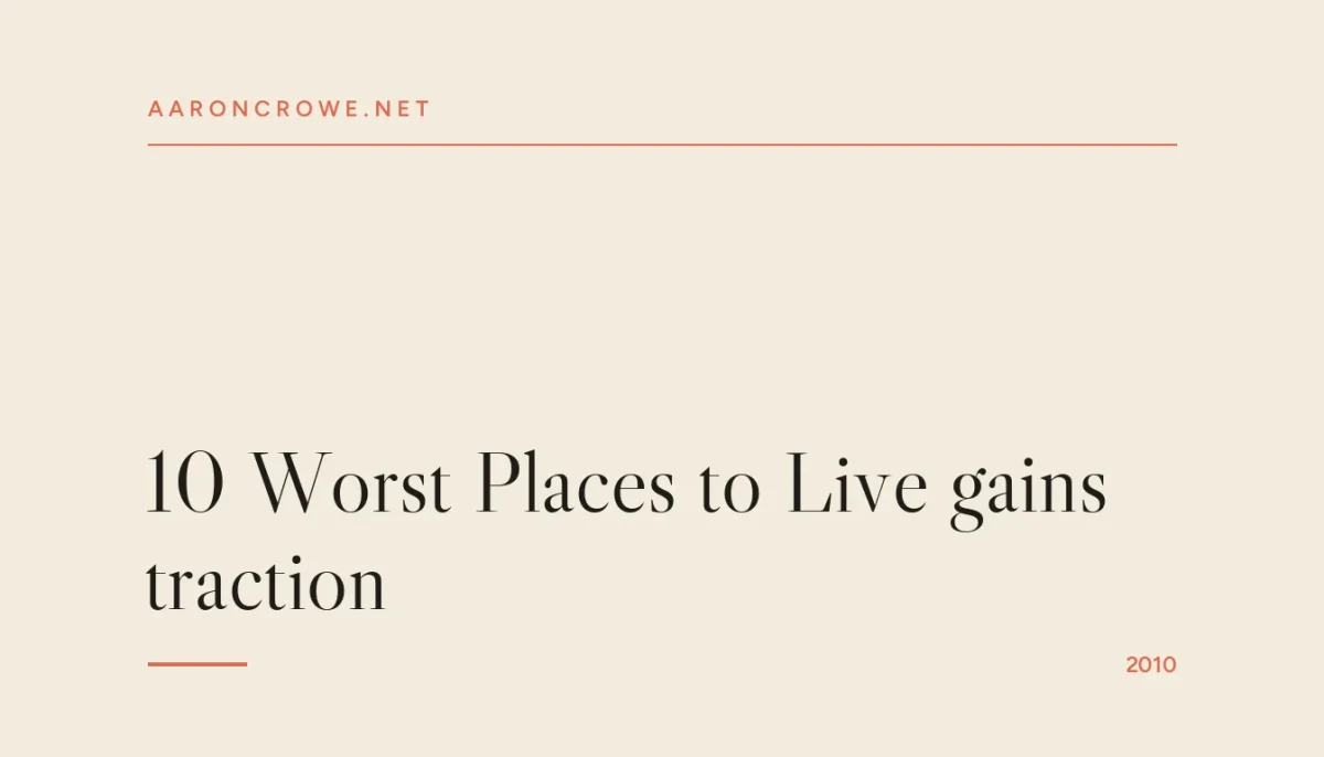 10 Worst Places to Live gains traction
