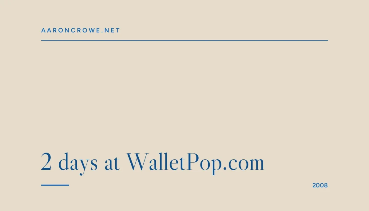 2 days at WalletPop.com