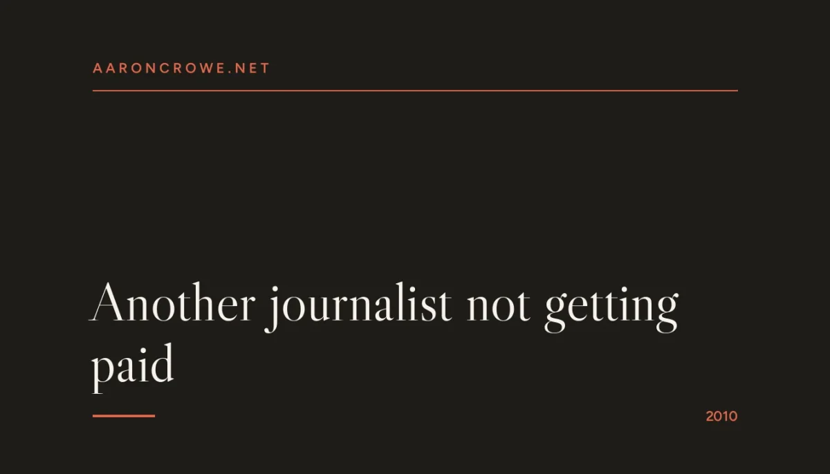 Another journalist not getting paid