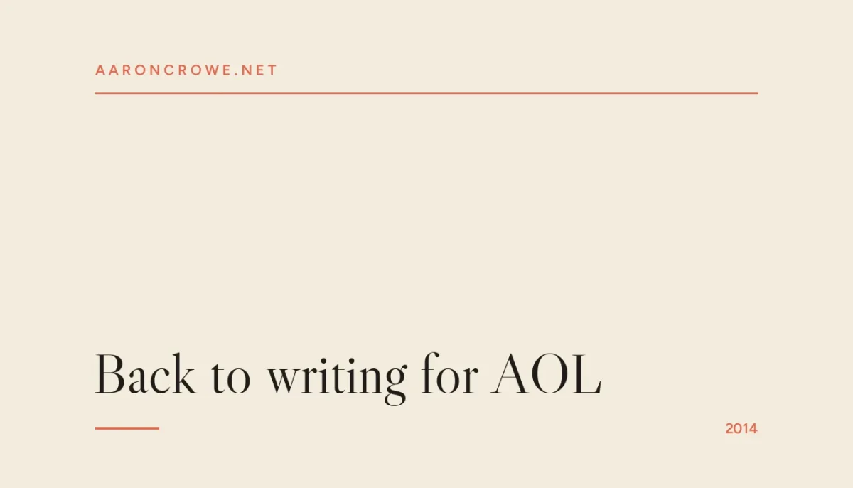 Back to writing for AOL