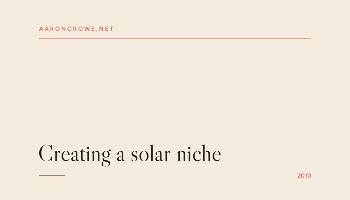 Creating a solar niche
