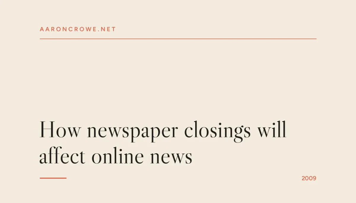 How newspaper closings will affect online news