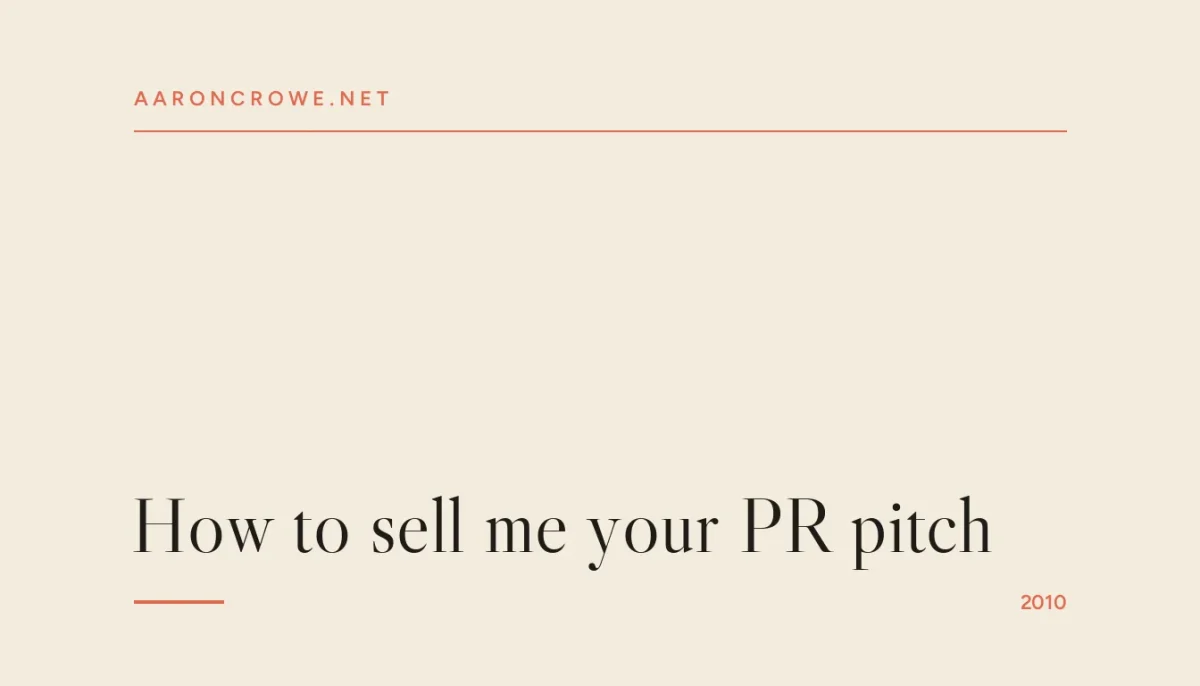 How to sell me your PR pitch