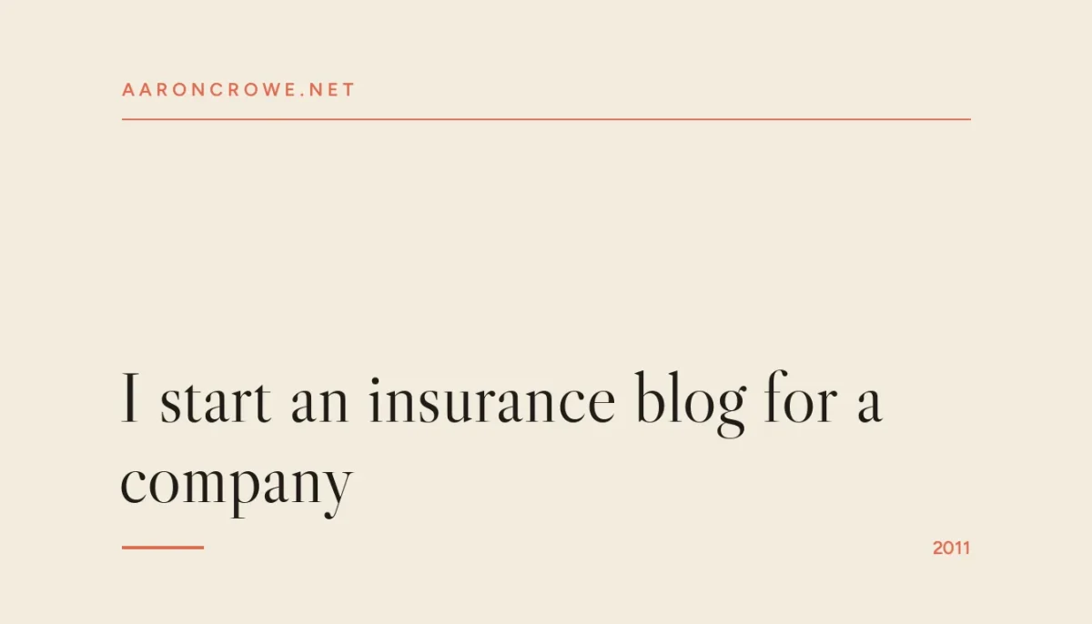 I start an insurance blog for a company