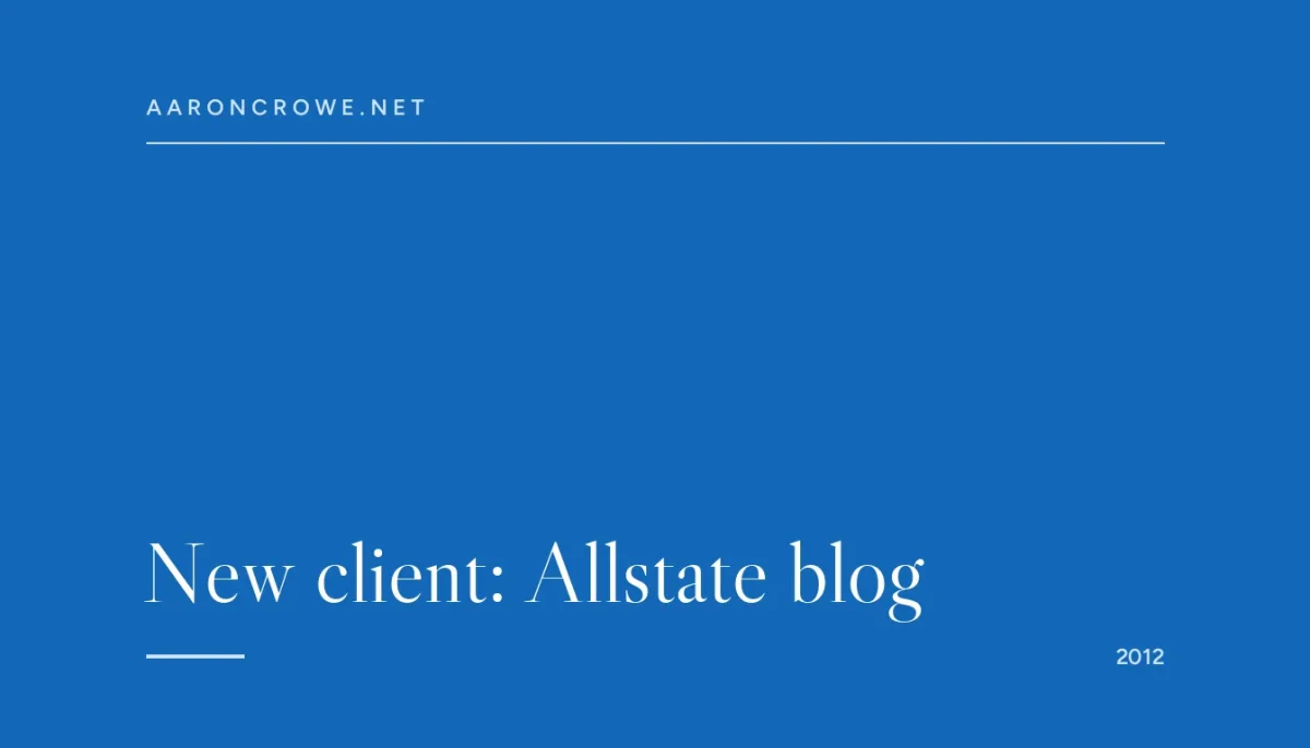 New client: Allstate blog