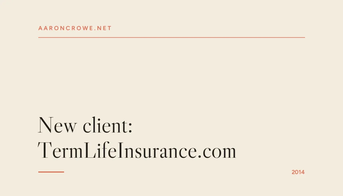 New client: TermLifeInsurance.com