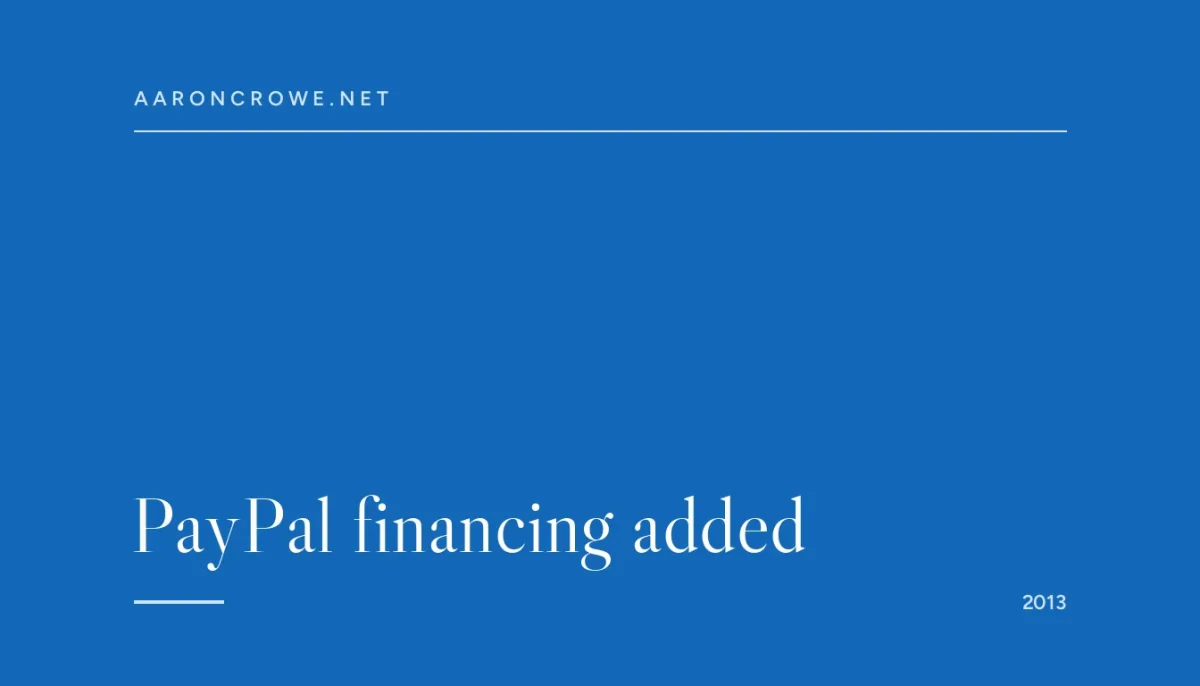 PayPal financing added