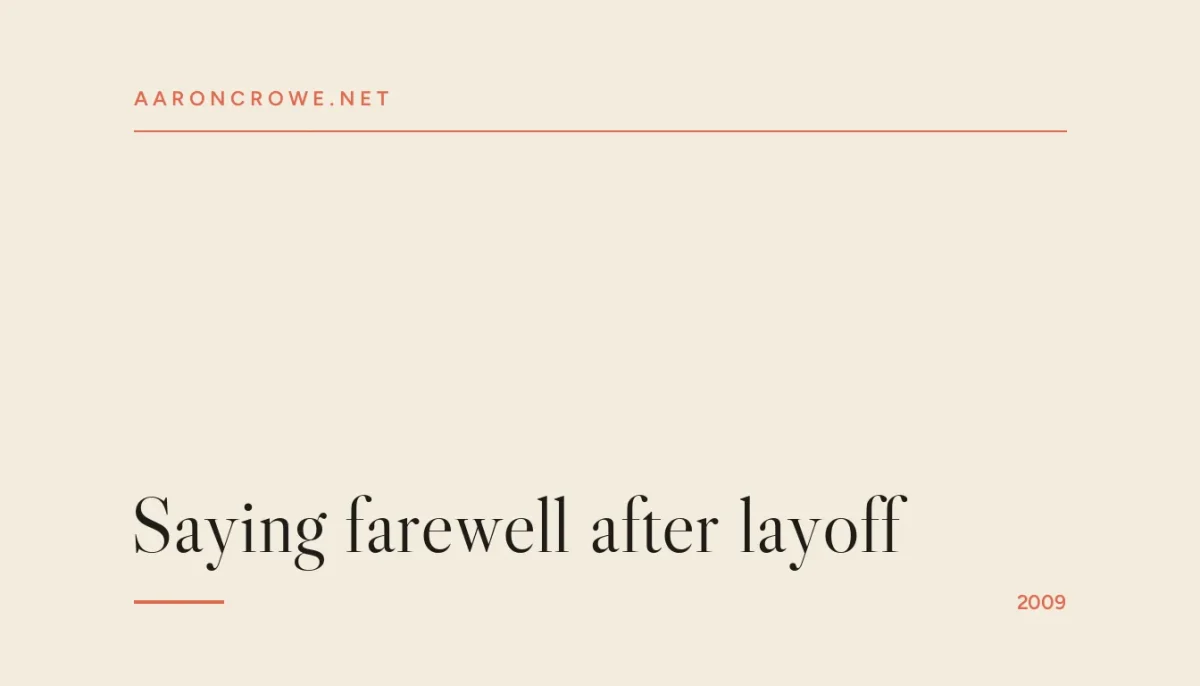 Saying farewell after layoff
