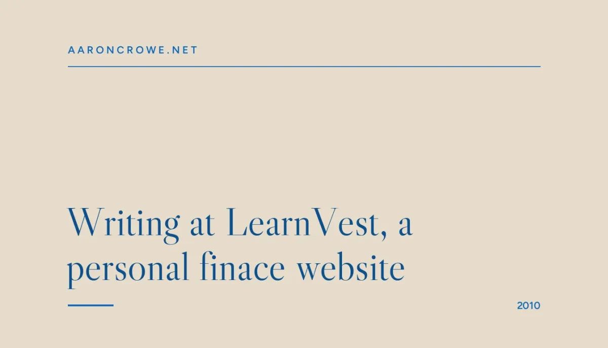 Writing at LearnVest, a personal finace website