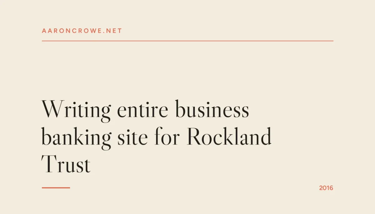 Writing entire business banking site for Rockland Trust